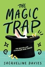 Cover: The Magic Trap - Houghton Mifflin
