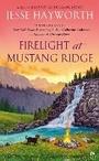 Cover: Firelight at Mustang Ridge - Signet