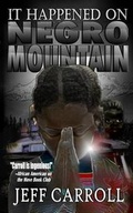 Cover: It Happened on Negro Mountain - BLACK BED SHEETS BOOKS