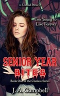 Cover: Senior Year Bites - Untold Press, LLC