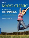 Cover: The Mayo Clinic Handbook for Happiness - Da Capo Lifelong