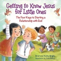 Cover: Getting to Know Jesus for Little Ones - Harvest House Publishers,U.S.