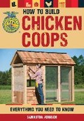 Cover: How to Build Chicken Coops - Voyageur Press