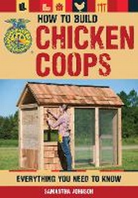 Enlarge image Cover: How to Build Chicken Coops - Voyageur Press