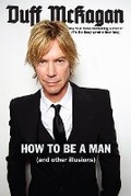 Cover: How to Be a Man - Da Capo Press Inc