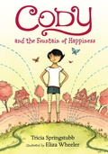 Cover: Cody and the Fountain of Happiness - Candlewick Press,U.S.