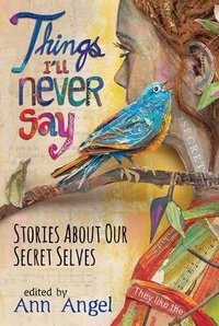 Enlarge image Cover: Things I'll Never Say - Candlewick Press,U.S.