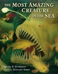 Cover: The Most Amazing Creature in the Sea - Henry Holt & Company Inc