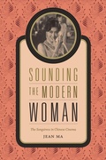 Cover: Sounding the Modern Woman - Duke University Press