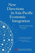 Cover: New Directions in Asia-Pacific Economic Integration - East-West Center