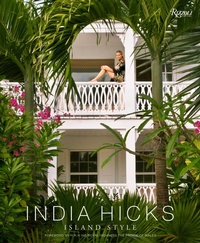 Enlarge image Cover: India Hicks: Island Style - Rizzoli International Publications