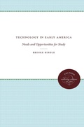 Cover: Technology in Early America - The University of North Carolina Press