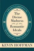 Cover: The Divine Madness of Romantic Ideals - Mercer University Press