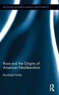 Cover: Race and the Origins of American Neoliberalism - Routledge