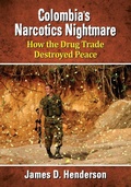 Cover: Colombia's Narcotics Nightmare - McFarland & Co Inc