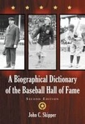 Cover: A Biographical Dictionary of the Baseball Hall of Fame - McFarland & Co Inc
