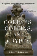 Cover: Corpses, Coffins, and Crypts - St Martin's Press