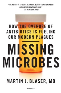 Enlarge image Cover: Missing Microbes - Picador USA