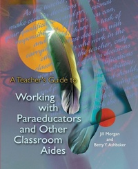Enlarge image Cover: A Teacher's Guide to Working with Paraeducators and Other Classroom Aides - Association for Supervision & Curriculum Development