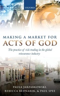 Cover: Making a Market for Acts of God - Oxford University Press