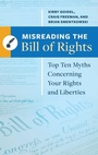 Cover: Misreading the Bill of Rights - Praeger Publishers Inc