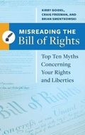 Cover: Misreading the Bill of Rights - Praeger Publishers Inc