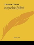 Cover: Abraham Lincoln - Kessinger Publishing
