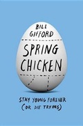 Cover: Spring Chicken - Little, Brown & Company