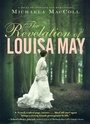 Cover: The Revelation of Louisa May - Chronicle Books