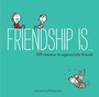 Cover: Friendship Is... - Chronicle Books