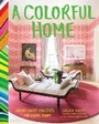 Cover: A Colorful Home - Chronicle Books