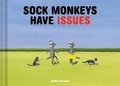 Cover: Sock Monkeys Have Issues - Chronicle Books