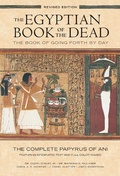 Cover: The Egyptian Book of the Dead: The Book of Going Forth by Day : The Complete Papyrus of Ani Featuring Integrated Text and Full-Color Images (History ... Mythology Books, History of Ancient Egypt) - Chronicle Books