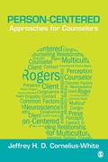 Cover: Person-Centered Approaches for Counselors - SAGE Publications Inc