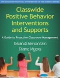 Cover: Classwide Positive Behavior Interventions and Supports, First Edition - Guilford Press