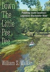 Enlarge image Cover: Down the Little Pee Dee - Dog Ear Publishing