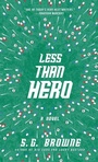 Cover: Less Than Hero - Gallery Books
