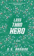 Cover: Less Than Hero - Gallery Books
