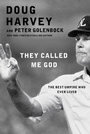 Cover: They Called Me God - Atria Books