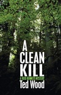 Cover: A Clean Kill - Open Road Media Mystery & Thriller