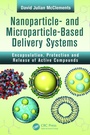Cover: Nanoparticle- and Microparticle-based Delivery Systems - CRC Press