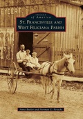 Cover: St. Francisville and West Feliciana Parish - Arcadia Publishing (SC)