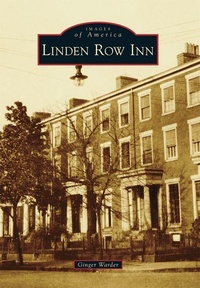 Enlarge image Cover: Linden Row Inn - Arcadia Publishing (SC)