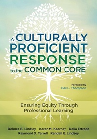 Enlarge image Cover: A Culturally Proficient Response to the Common Core - Corwin Press Inc