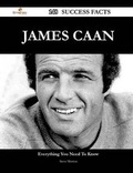 Cover: James Caan 148 Success Facts - Everything You Need to Know about James Caan - Emereo Publishing