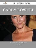 Cover: Carey Lowell 31 Success Facts - Everything You Need to Know about Carey Lowell - Emereo Publishing
