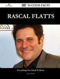 Enlarge image Cover: Rascal Flatts 287 Success Facts - Everything You Need to Know about Rascal Flatts - Emereo Publishing