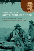 Cover: Soldiering in the Army of Northern Virginia - The University of North Carolina Press