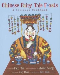 Enlarge image Cover: Chinese Fairy Tale Feasts - Interlink Books