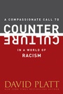 Cover: A Compassionate Call To Counter Culture In A World Of Racism - Tyndale House Publishers